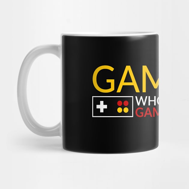 GAMER WHO GAMES GAMES by officegeekshop